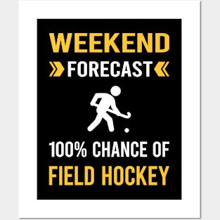 Weekend Forecast Field Hockey Posters and Art